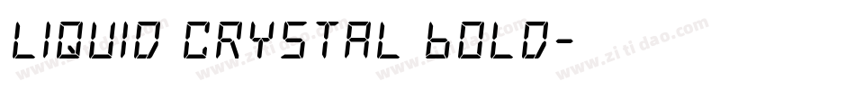 Liquid Crystal Bold字体转换
